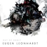 Eugen Leonhardt - Out Of Orbit