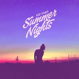 Kid Tarô - Summer Nights
