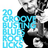 Michael Wagner - 20 Groove Busting Blues Rock Licks